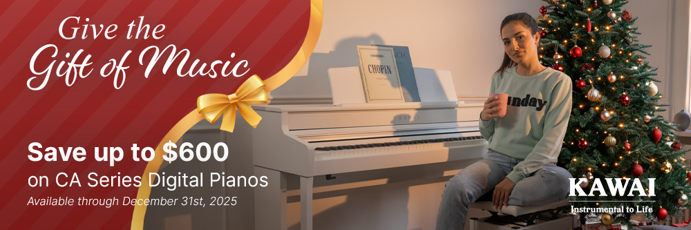 Give the gift of music. Save up to $600 on CA series igital pianos. Available through Dec 31st, 2025. Kawai: Instrumental to Life.**